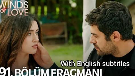 Ruzgarli Tepe – Episode 91 English Subtitles .